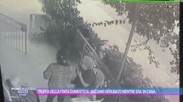 Truffa della finta domestica: anziano derubato mentre era in casa thumbnail
