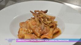 L'amatriciana è sacra: i romani non cedono all'innovazione thumbnail