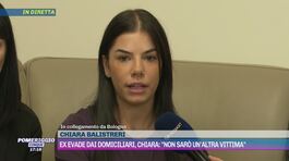 Ex evade dai domiciliari, Chiara: "Non sarò un'altra vittima" thumbnail