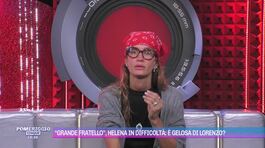 "Grande Fratello", Helena in difficoltà: è gelosa di Lorenzo? thumbnail