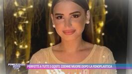 Perfetti a tutti i costi: 22enne muore dopo la rinoplastica thumbnail