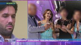 Margaret, i colleghi: "Era una ragazza stupenda" thumbnail
