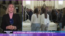 Lari trovata morta nel casolare: il giorno dell'ultimo saluto thumbnail