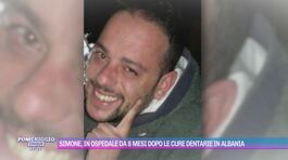 Simone, in ospedale da 8 mesi dopo le cure dentarie in Albania thumbnail