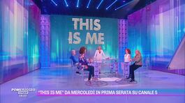 "This Is Me" da mercoledì 20 novembre in prima serata su Canale 5 thumbnail