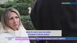 Larimar Annaloro, il testimone: "C'era un ragazzo dove è morta" thumbnail