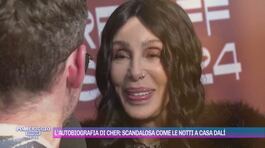 L'autobiografia di Cher: scandalosa come le notti a casa di Dalì thumbnail