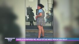 Daniela scomparsa nel nulla, lo zio: "Abbandonata da tutti" thumbnail