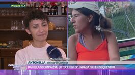 Daniela Ruggi scomparsa: parla l'amica Antonella thumbnail