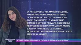 Neonati Parma, le parole di Chiara: "Il primo non respirava" thumbnail
