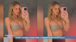 Chiara Ferragni e Wanda Nara, la rinascita dopo le difficoltà thumbnail