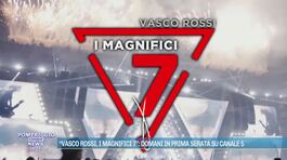 "Vasco Rossi, i magnifici 7" thumbnail