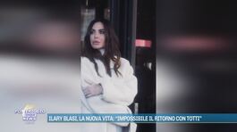 Ilary Blasi, la nuova vita: "Impossibile il ritorno con Totti" thumbnail