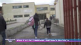 Abusi e violenze su minori, insegnante arrestata thumbnail