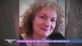 Caterina Pappalardo uccisa dal figlio: "Chiedeva preghiere per lui" thumbnail