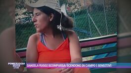 Daniela Ruggi scomparsa: scendono in campo i sensitivi thumbnail