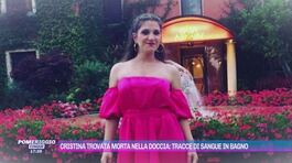 Cristina trovata morta nella doccia: tracce di sangue in bagno thumbnail