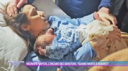 Neonata rapita, l'incubo dei genitori: "Siamo morti e risorti" thumbnail
