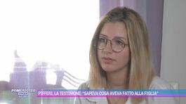 Pifferi, la testimone: "Sapeva cosa aveva fatto alla figlia" thumbnail