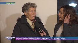 Truffe, nonna Romana: "Ho consegnato tutti i miei averi" thumbnail