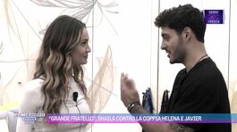 "Grande Fratello", Shaila contro la coppia Helena e Javier thumbnail