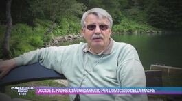 Uccide il padre: già condannato per l'omicidio della madre thumbnail