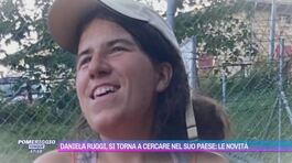 Daniela Ruggi, si torna a cercare nel suo paese: le novità thumbnail