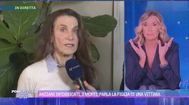 Anziani intossicati, 3 morti: parla la figlia di una vittima thumbnail