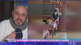 Mara Favro scomparsa: parla l'ex datore di lavoro thumbnail