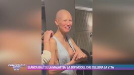 Bianca Balti e la malattia: la top model che celebra la vita thumbnail