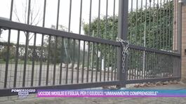 Uccide moglie e figlia, per i giudici: "Umanamente comprensibile" thumbnail