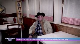 Daniela Ruggi scomparsa: lo sceriffo rimane in carcere thumbnail