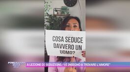 A lezione di seduzione: "Vi insegno a trovare l'amore" thumbnail