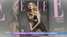 Chiara Ferragni, la copertina sexy arriva dalla Romania thumbnail