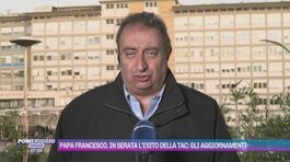 Papa Francesco, in serata l'esito della tac: gli aggiornamenti thumbnail