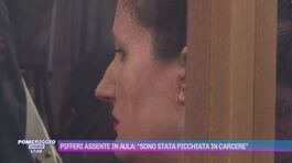 Alessia Pifferi assente in aula: "Sono stata picchiata in carcere" thumbnail