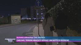 Cagliari, terrore maniaco seriale: una notte di ricerche thumbnail