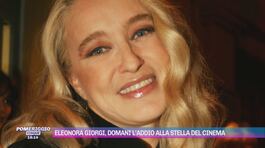Eleonora Giorgi, domani l'addio alla stella del cinema thumbnail