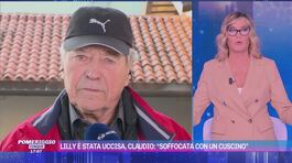 Lilly è stata uccisa, Claudio: "Soffocata con un cuscino" thumbnail