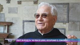 Frati in rivolta: "No rsa di lusso, occupiamo il convento" thumbnail