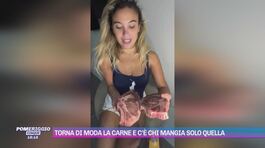 Torna di moda la carne e c'è chi mangia solo quella thumbnail