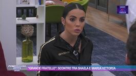 Grande Fratello: scontro tra Shaila e Maria Vittoria thumbnail