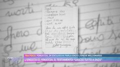 L'eredità di Pinuccia, il testamento: "Lascio tutto a Enzo