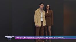 Tony Effe, notte di follia: indagato per rissa in discoteca thumbnail