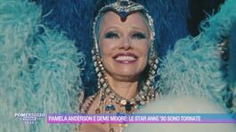 Pamela Anderson e Demi Moore: le star anni '90 sono tornate thumbnail