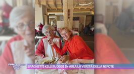 Spaghetti killer, oggi in aula la verità della nipote thumbnail