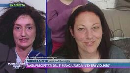 Tania Bellinetti precipitata dal 3° piano, l'amica: "L'ex era violento" thumbnail