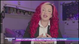 Ivanah la cartomante: "Il mio è un dono, aiuto le persone" thumbnail