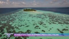 Vacanze a tutti i costi: in aumento i prestiti degli italiani