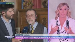 Truffa del finto carabiniere, Roberto: "Sono stato al gioco" thumbnail